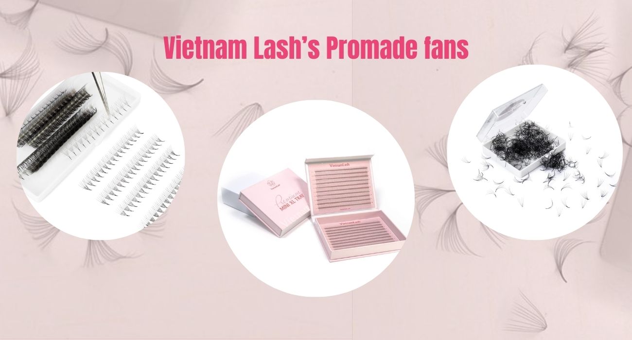 Pomade fans of Vietnam lash help technicians to reduce the application time 