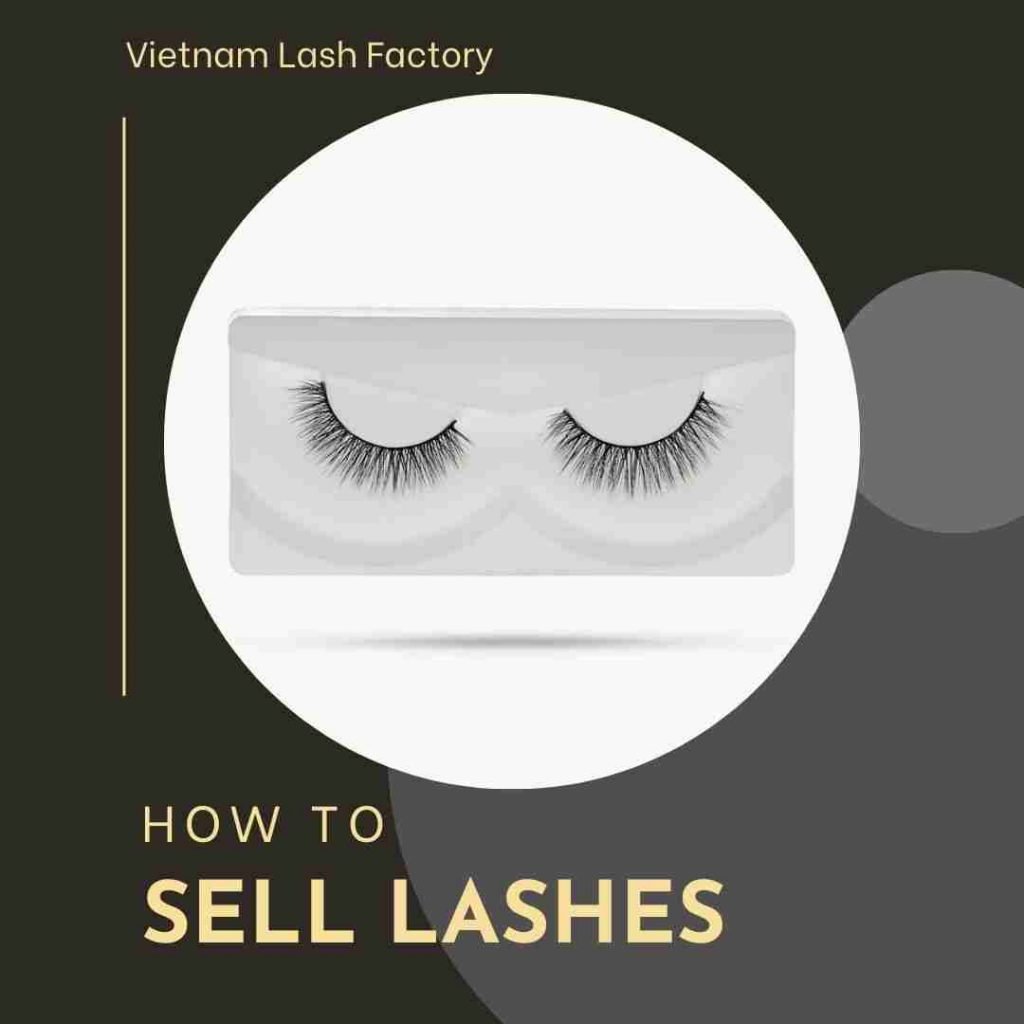 How to sell lashes