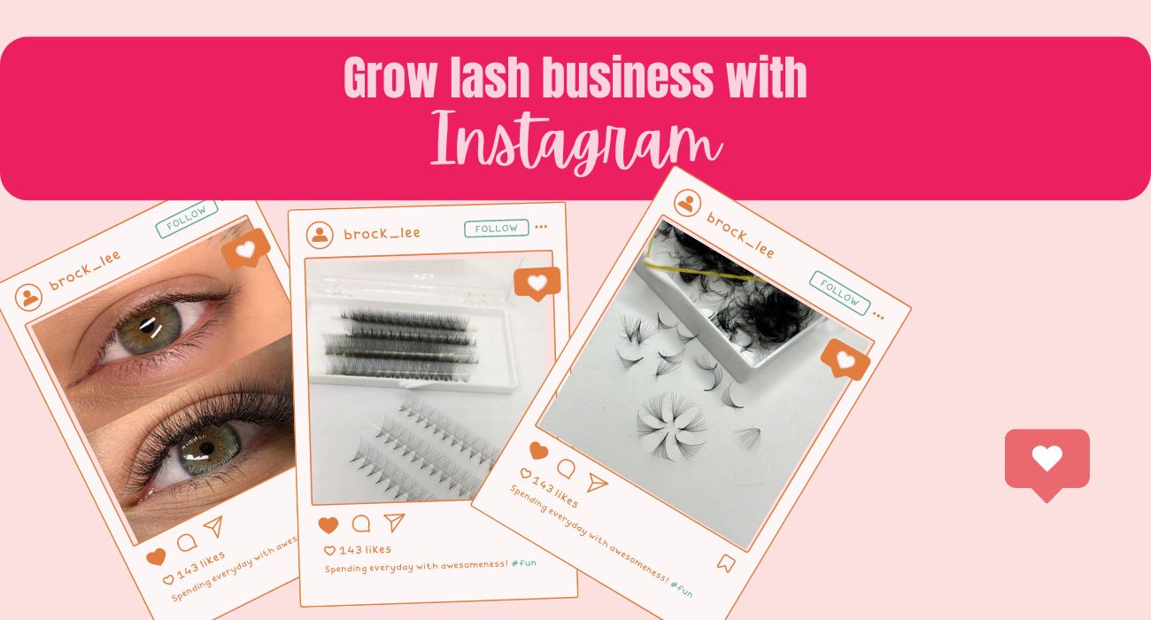 Find out the way to grow lash business with Instagram