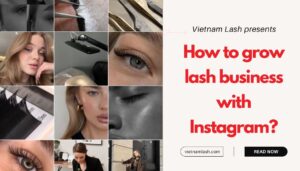 How to grow lash business with Instagram?