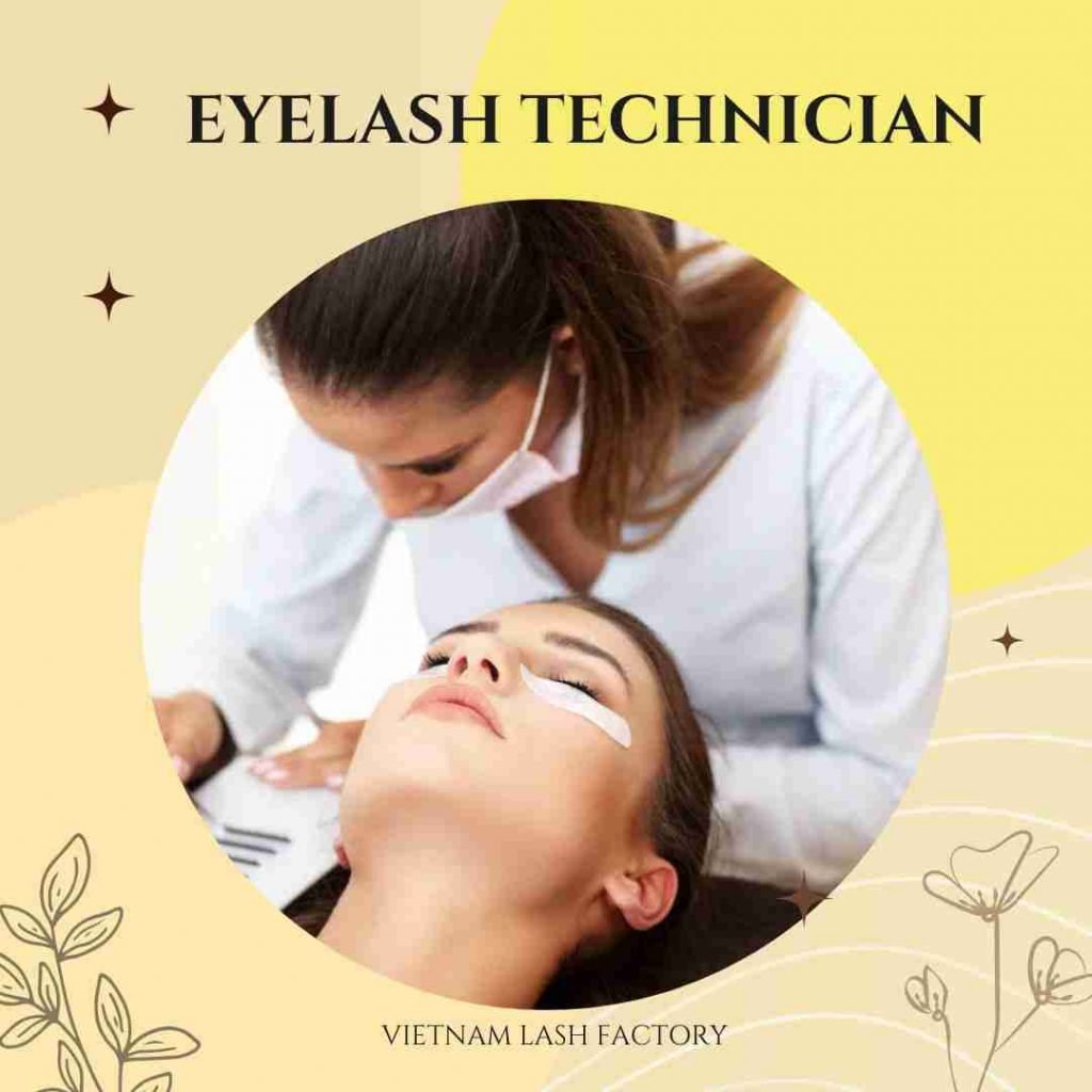 Eyelash Technician