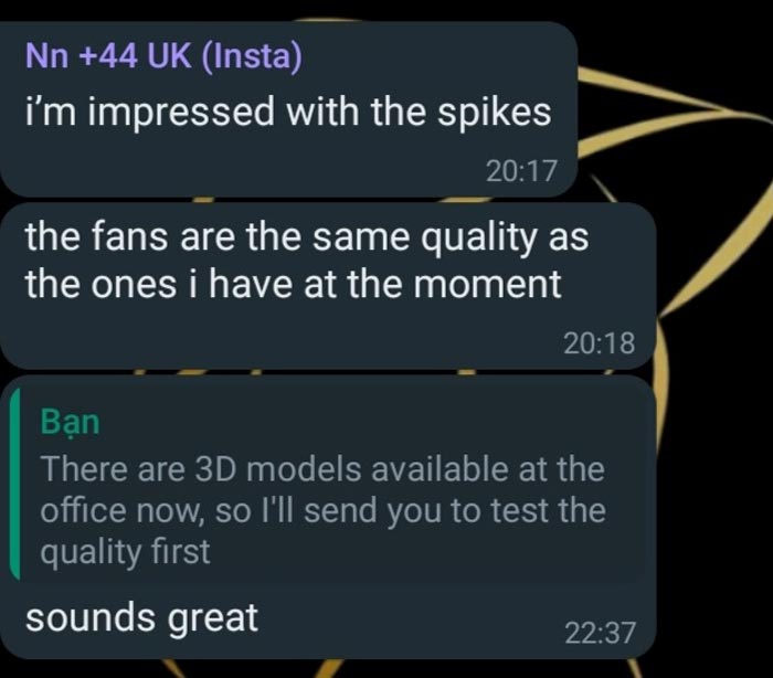 A feedback about spike promade fans from England