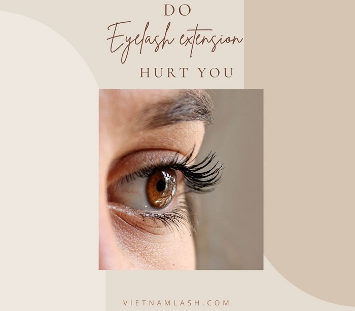 Does getting eyelash extensions hurt?