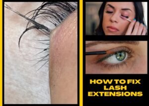 How to Fix Lash Extensions