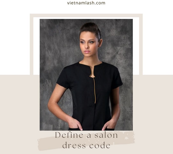 Salon dress code not only help increase your brand’s recognition but also increase your team spirits