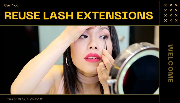 Can You Reuse Lash Extensions