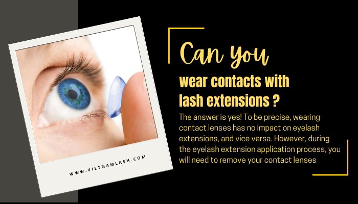 Can you wear contacts with lash extensions