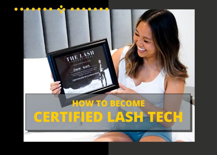 How to become a certified lash tech
