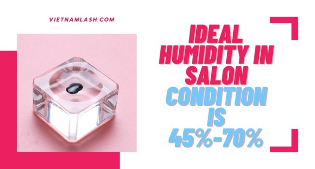 Ideal humidity in salon condition