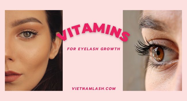 Vitamins for eyelashes grow better