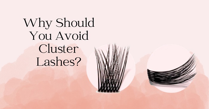 Wearing cluster eyelashes can have many damaging drawbacks