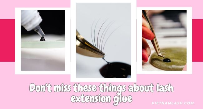 What glue is used for eyelash extensions