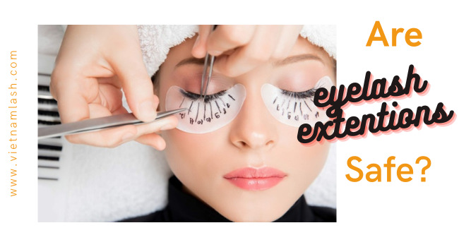 Are eyelash extensions safe?