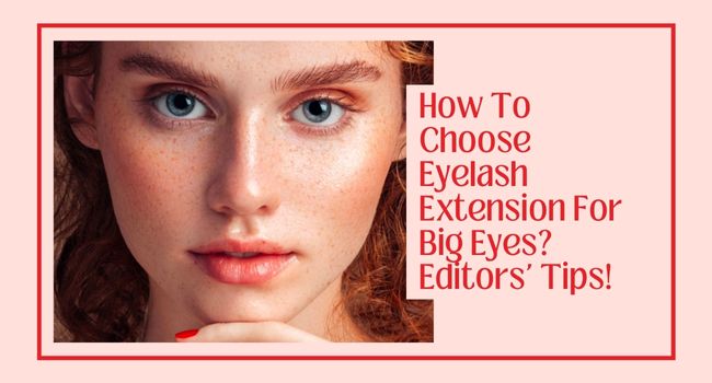 Eyelash extension for big eyes