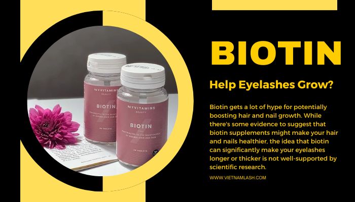Does Biotin Help Eyelashes Grow