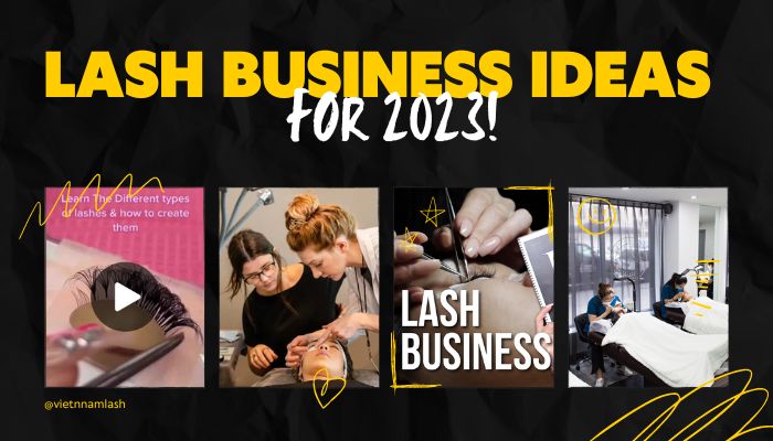 Lash Business Ideas