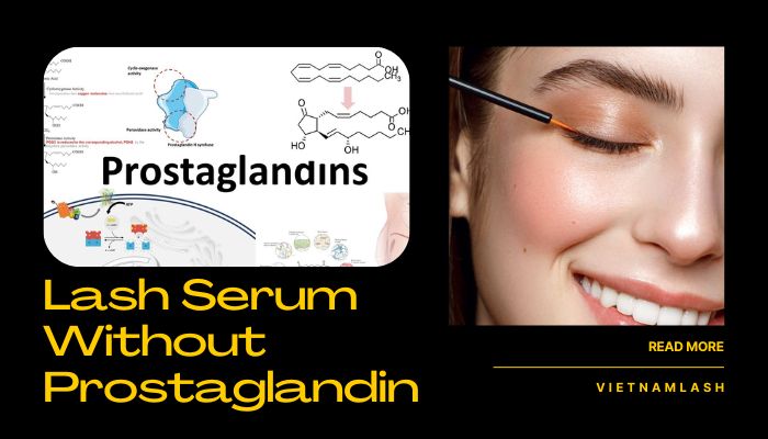 Lash Serum Without Prostaglandin