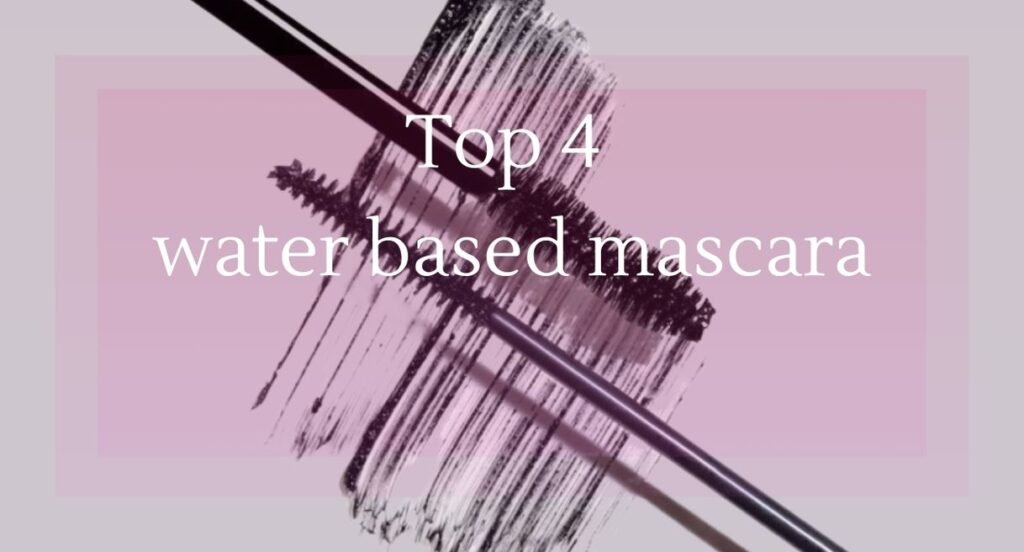 water based mascara