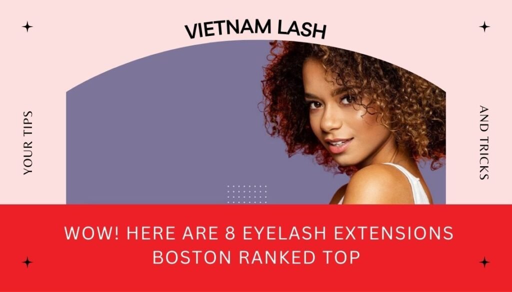 eyelash extensions boston