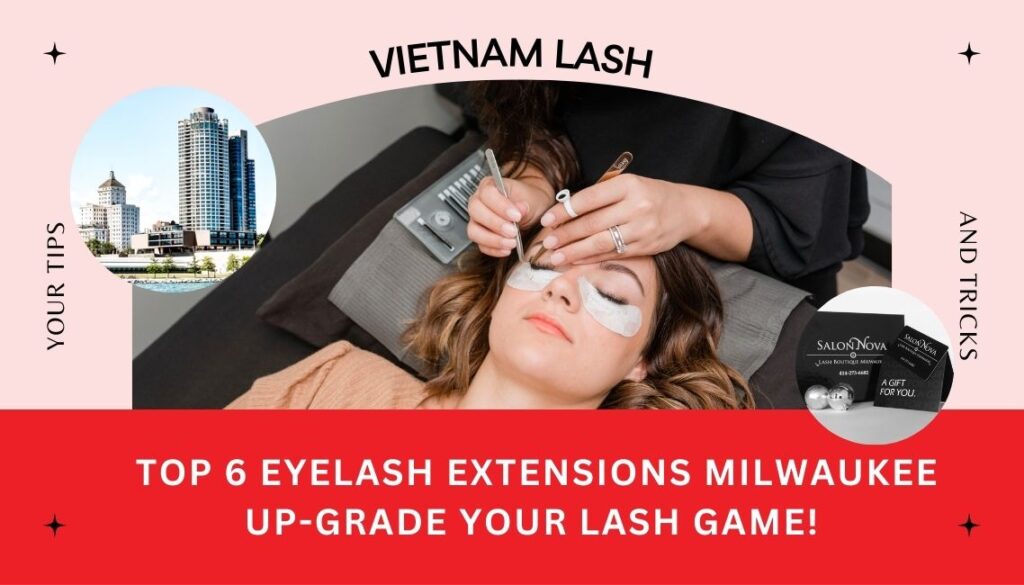 eyelash extensions milwaukee
