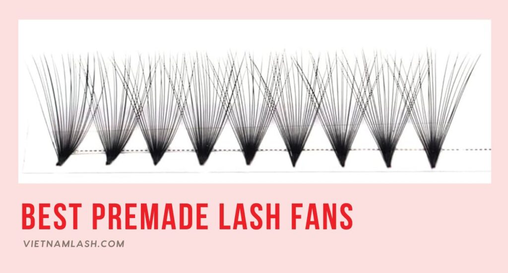 best premade lash fans