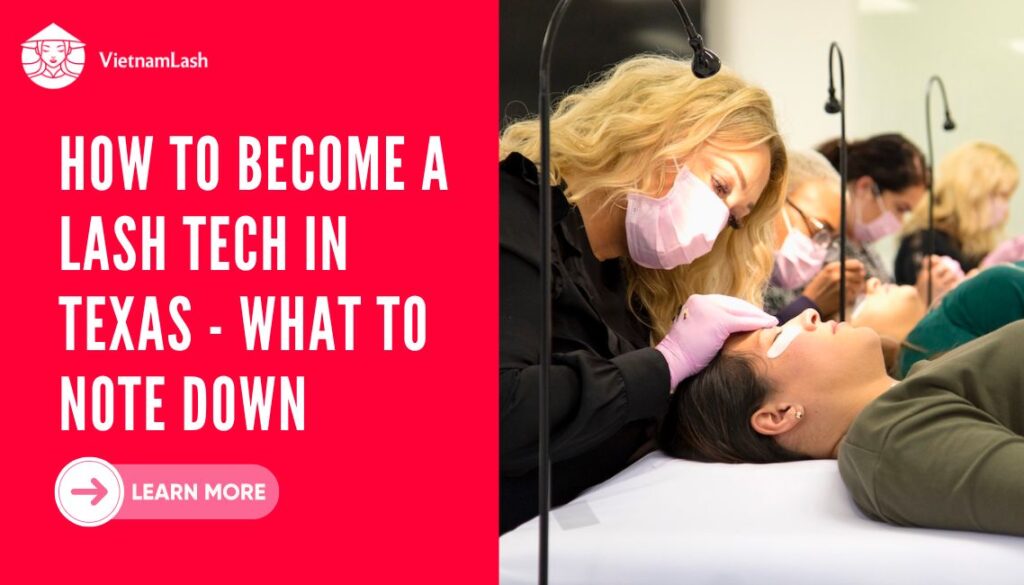 how to become a lash tech in texas
