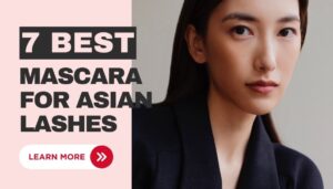 best mascara for asian lashes