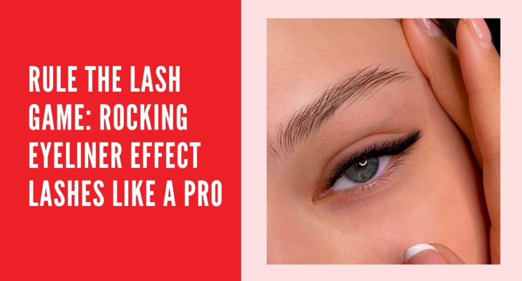 eyeliner effect lashes
