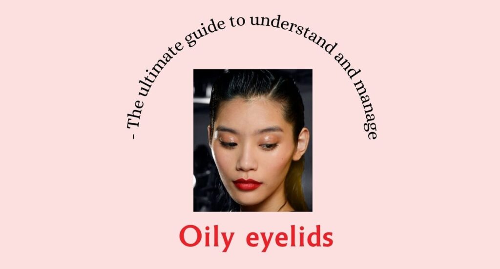 oily eyelids