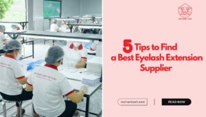 Tips to Find a Best Eyelash Extension Supplier