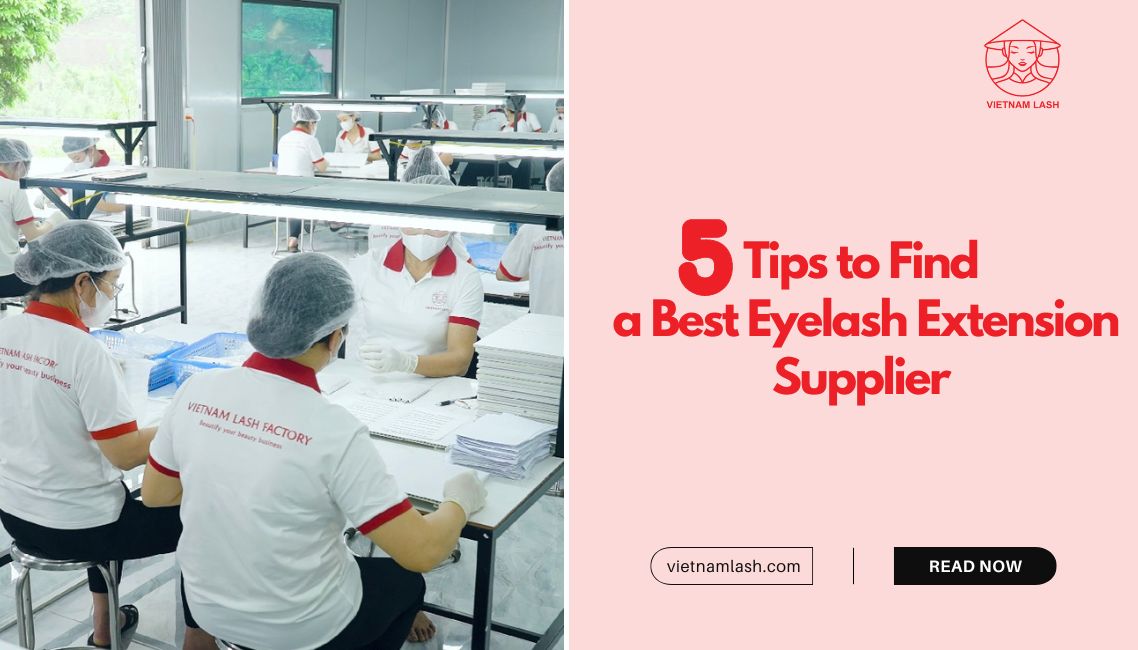 Tips to Find a Best Eyelash Extension Supplier