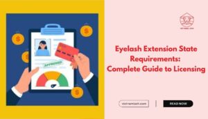 Eyelash extension state requirements