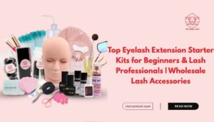 eyelash Extension starter Kits